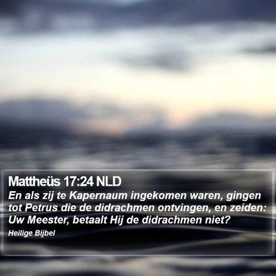 Mattheüs 17:24 NLD Bible Verse Image