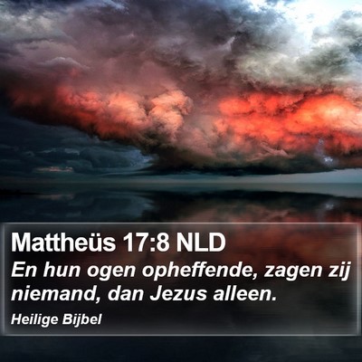 Mattheüs 17:8 NLD Bible Verse Image