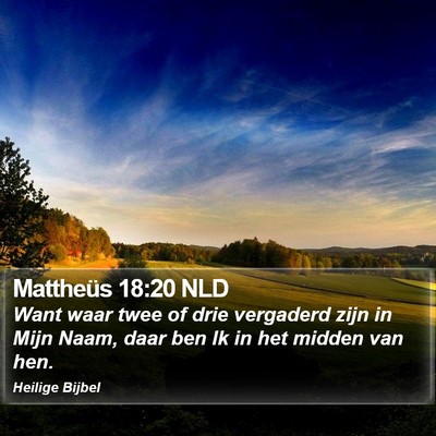 Mattheüs 18:20 NLD Bible Verse Image