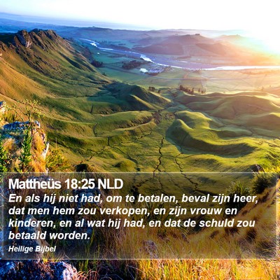 Mattheüs 18:25 NLD Bible Verse Image