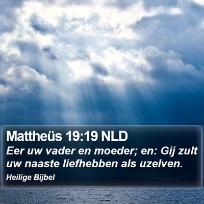 Mattheüs 19:19 NLD Bible Verse Image
