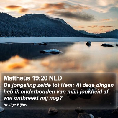 Mattheüs 19:20 NLD Bible Verse Image