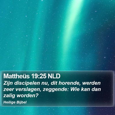 Mattheüs 19:25 NLD Bible Verse Image