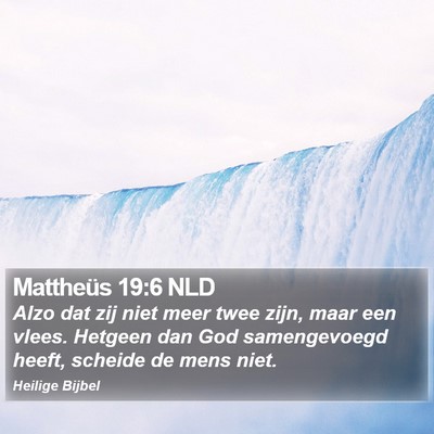Mattheüs 19:6 NLD Bible Verse Image