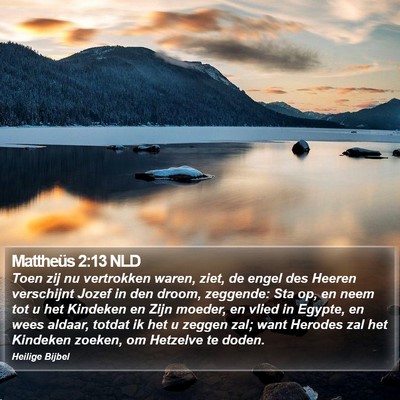 Mattheüs 2:13 NLD Bible Verse Image