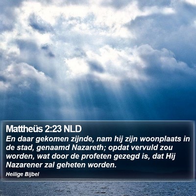 Mattheüs 2:23 NLD Bible Verse Image
