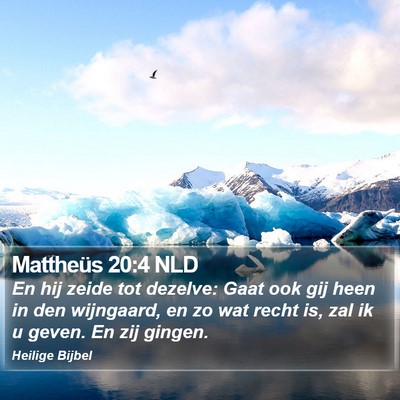 Mattheüs 20:4 NLD Bible Verse Image