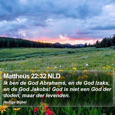 Mattheüs 22:32 NLD Bible Verse Image
