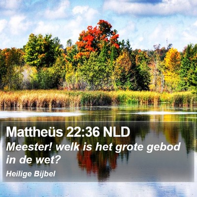 Mattheüs 22:36 NLD Bible Verse Image