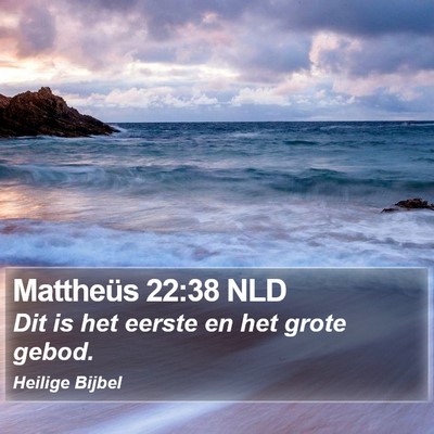 Mattheüs 22:38 NLD Bible Verse Image