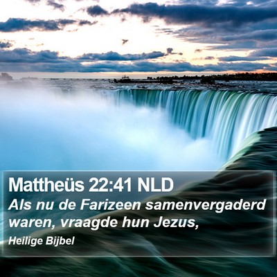 Mattheüs 22:41 NLD Bible Verse Image