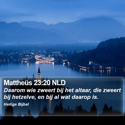 Mattheüs 23:20 NLD Bible Verse Image