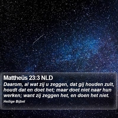 Mattheüs 23:3 NLD Bible Verse Image