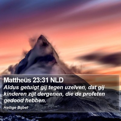 Mattheüs 23:31 NLD Bible Verse Image