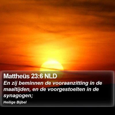 Mattheüs 23:6 NLD Bible Verse Image
