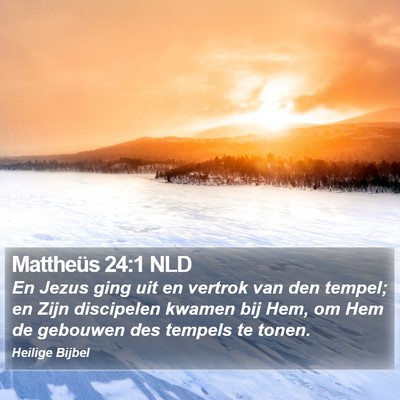 Mattheüs 24:1 NLD Bible Verse Image