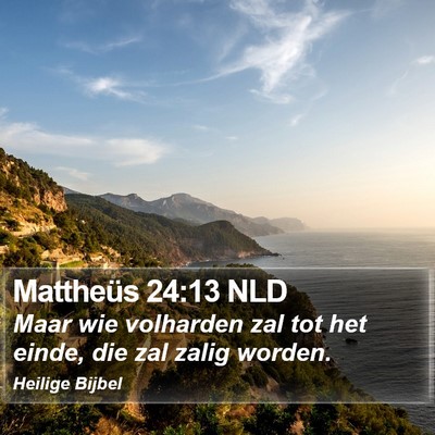 Mattheüs 24:13 NLD Bible Verse Image