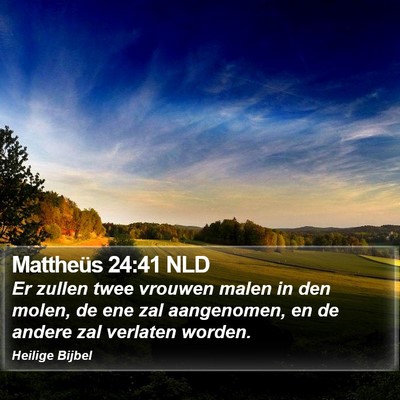 Mattheüs 24:41 NLD Bible Verse Image