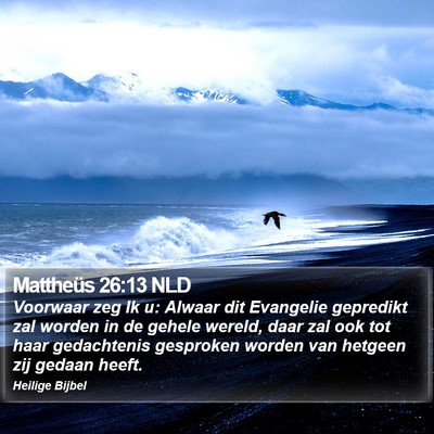 Mattheüs 26:13 NLD Bible Verse Image