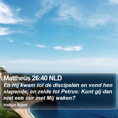 Mattheüs 26:40 NLD Bible Verse Image