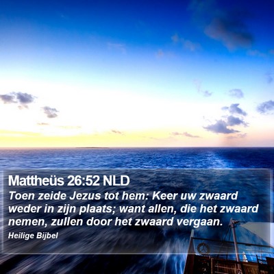 Mattheüs 26:52 NLD Bible Verse Image