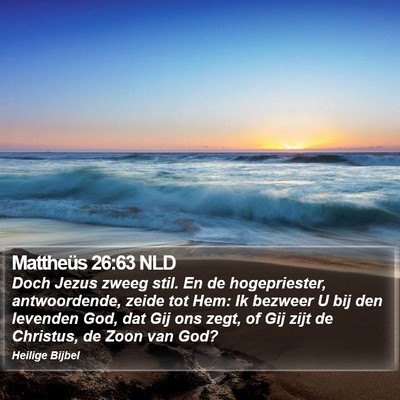 Mattheüs 26:63 NLD Bible Verse Image
