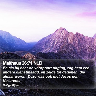 Mattheüs 26:71 NLD Bible Verse Image