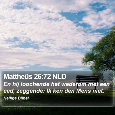 Mattheüs 26:72 NLD Bible Verse Image