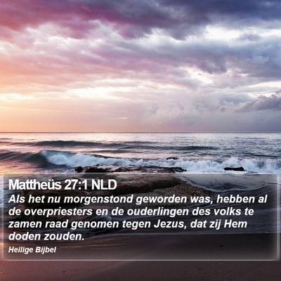 Mattheüs 27:1 NLD Bible Verse Image