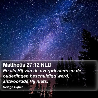 Mattheüs 27:12 NLD Bible Verse Image