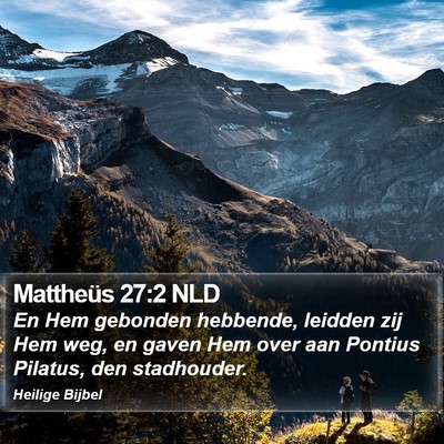 Mattheüs 27:2 NLD Bible Verse Image