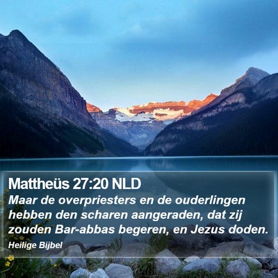 Mattheüs 27:20 NLD Bible Verse Image