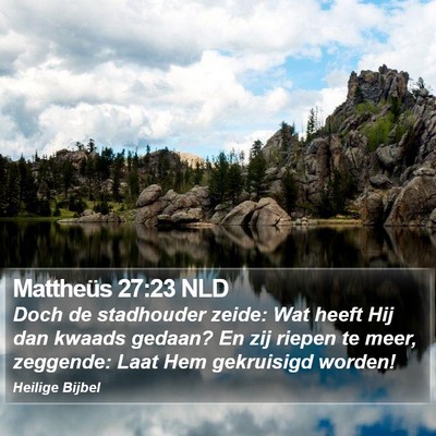 Mattheüs 27:23 NLD Bible Verse Image