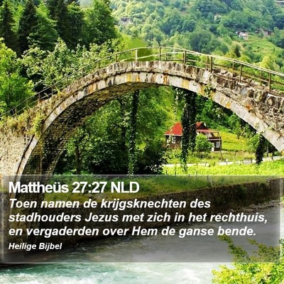 Mattheüs 27:27 NLD Bible Verse Image