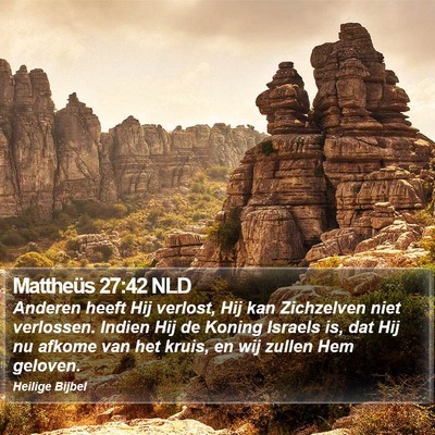 Mattheüs 27:42 NLD Bible Verse Image