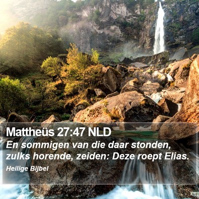 Mattheüs 27:47 NLD Bible Verse Image