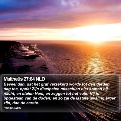 Mattheüs 27:64 NLD Bible Verse Image