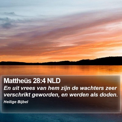 Mattheüs 28:4 NLD Bible Verse Image