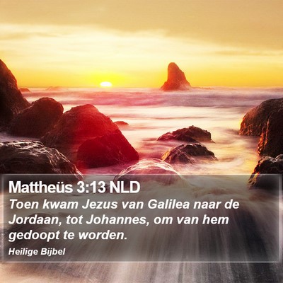Mattheüs 3:13 NLD Bible Verse Image