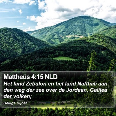 Mattheüs 4:15 NLD Bible Verse Image