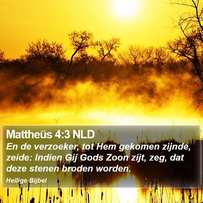 Mattheüs 4:3 NLD Bible Verse Image