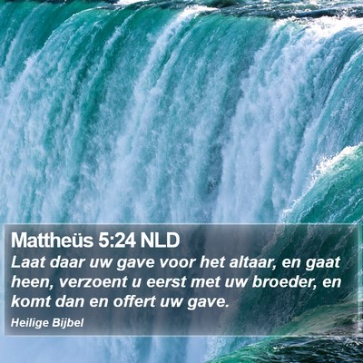 Mattheüs 5:24 NLD Bible Verse Image