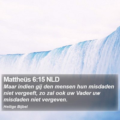 Mattheüs 6:15 NLD Bible Verse Image