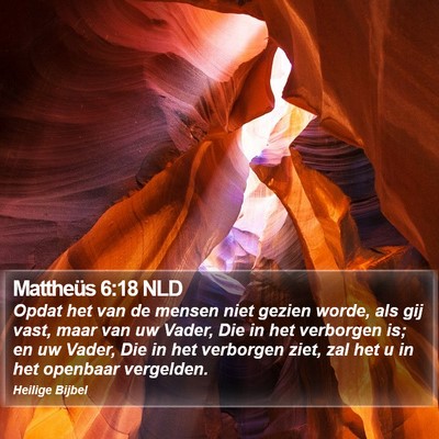 Mattheüs 6:18 NLD Bible Verse Image