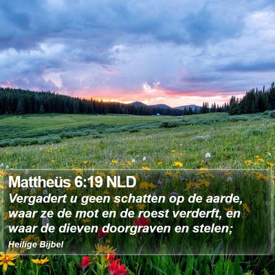 Mattheüs 6:19 NLD Bible Verse Image