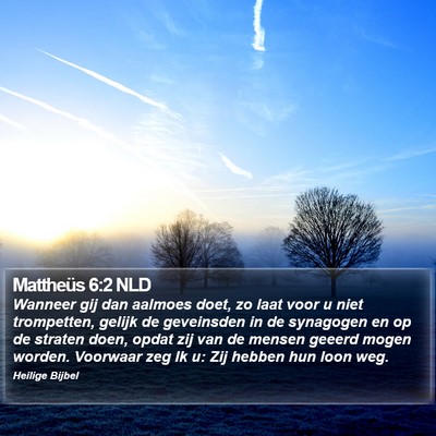 Mattheüs 6:2 NLD Bible Verse Image