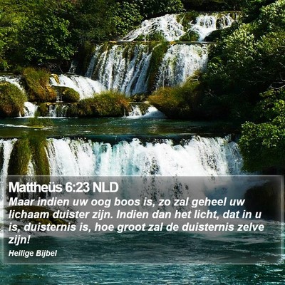 Mattheüs 6:23 NLD Bible Verse Image