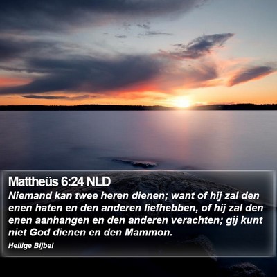 Mattheüs 6:24 NLD Bible Verse Image