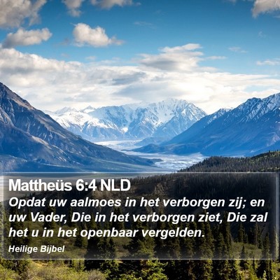 Mattheüs 6:4 NLD Bible Verse Image