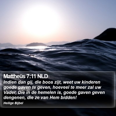 Mattheüs 7:11 NLD Bible Verse Image